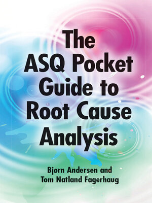cover image of ASQ Pocket Guide to Root Cause Analysis